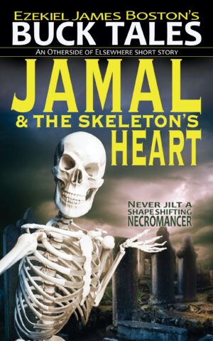 Jamal & the Skeleton's Heart