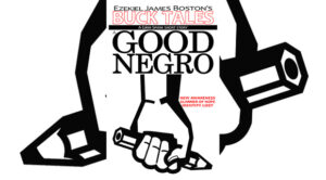 A Good Negro